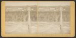 Suspension Bridge, and Clifton House, Niagara Falls.