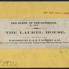 The Laurel House.