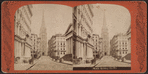 Wall Street, N.Y.[looking towards Trinity Church].