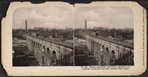 High Bridge (Croton Aqueduct), across Harlem River, from the East.