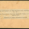 View on the Pennsylvania Canal from Rockwell’s Station on the Pa. R. R., looking east.