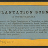 A plantation scene in South Carolina.