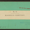 Magnolia cemetery.