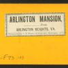 Arlington Mansion, Arlington Heights, Va.