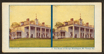 The home of George Washington, Mt. Vernon, Va.