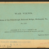 Ruins of the Petersburgh Railroad Bridge, Richmond, Va.