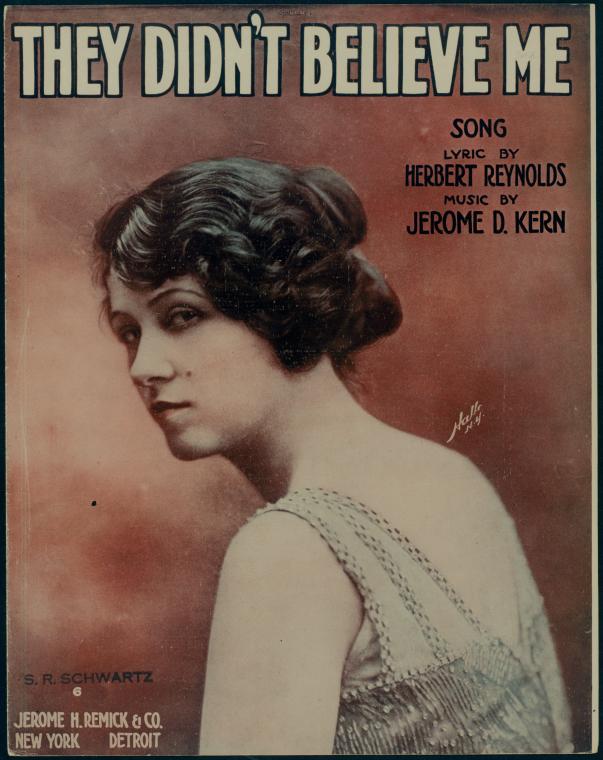 They Didn t Believe Me Song NYPL Digital Collections