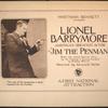 Whitman Bennett presents Lionel Barrymore…in Jim the Penman. [Title card] with inset photograph: The way of the transgressor is hard, repeated Jim the Penman.