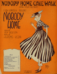 Nobody home cake walk : one step or trot