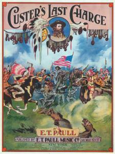 Custers[sic] last charge : march-galop descriptive