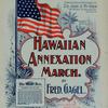 Hawaiian annexation march : ("we are Americans.")