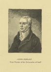 John Dunlap. First printer of the Declaration of Independence