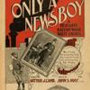 Only a newsboy