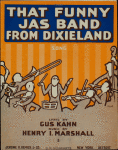 That funny jas band from Dixieland : song