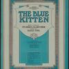 The blue kitten blues : (meow!)