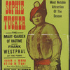 Sophie Tucker. Marcus Loew's Theatre ...