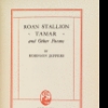 Roan stallion, Tamar and other poems