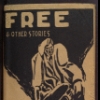 Free, and other stories. [Dust jacket]