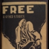 Free, and other stories. [Dust jacket]