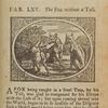 Fab. LXV. The fox without a tail.