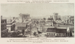 The Capitol and Roman Forum as it appeared 300 years after Christ. Restored by Jos. Gatteschi