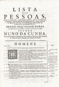 Lista das pessoas, que sahiraõ, condenacções, que tiveraõ,e sentenças, que se lêraõ no auto da fé, que se celebrou na Igreja do Convento de S. Domingos desta cidade de Lisboa em 24. de setembro de 1747 :