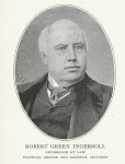 Robert Green Ingersoll, Counsellor at Law