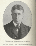 William Randolph Hearst, proprietor and editor