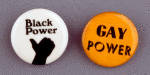Black power; Gay power