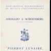 Program: Omaggio a Schoenberg nel suo 75 genetliaco. Pierrot Lunaire performed by Marya Freund and members of the Accademia Filarmonica Romana. Festival Internazionale di Musica Contemporanea Palermo