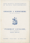 Program: Omaggio a Schoenberg nel suo 75 genetliaco. Pierrot Lunaire performed by Marya Freund and members of the Accademia Filarmonica Romana. Festival Internazionale di Musica Contemporanea Palermo