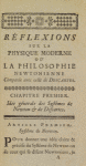 Reflexions sur la physique moderne, ou, La philosophie newtonienne ...