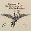 Chapter XV.  The Discovery of Oz, the Terrible