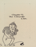 Chapter VI.  The Cowardly Lion