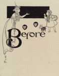 "Before" (they went to see Glinda...)