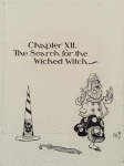 Chapter XII. The Search for the Wicked Witch