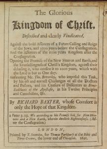 The glorious kingdom of Christ, escribed and clearly vindicated against the bold asserters of a future calling and reign of the Jews ... Answering Mr. Tho. Beverley ... in his Twelve principles and catechisms, &c.