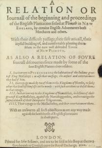 A relation or Iournall of the beginning and proceedings of the English plantation setled at Plimoth in New England, by certaine English aduenturers both merchants and others. 