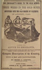 Three weeks in the gold mines; or, Adventures with the gold diggers of California in August, 1848.