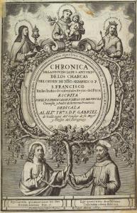 Chronica de la provincia de S. Antonio de los Charcas del orden de ñro. seraphico P. S. Francisco en las Indias occidentales reyno del Peru escrita por el R.P. predicador F. Diego de Mendoza, chronista y padre de la mesma prouincia ...