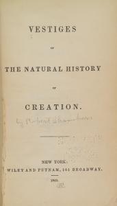 Vestiges of the natural history of creation