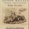 Opere del conte Jacopo Riccati, ... [title page, t. 2]
