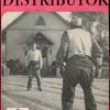 The distributor. The fastest gun! Who has the fastest gun alive?