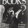 Why not books?