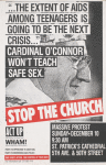 The extent of AIDS among teenagers is going to be the next crisis . . . " Cardinal O'Connor Won't Teach Safe Sex