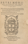Petri Nonii Salaciensis De Arte Atqve Ratione Navigandi Libri Dvo