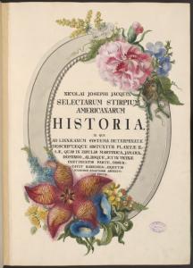 Nicolai Josephi Jacquin Selectarum stirpium americanarum historia ...