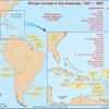 African arrivals in the Americas, 1501-1867