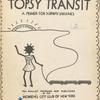 The tale of Topsy Transit, ... 