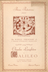 Pelican Productions presents the world premiere of T. Edward Hambleton's production starring Charles Laughton in Galileo by Berthold Brecht